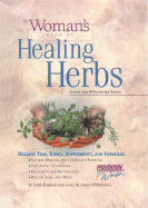 The Woman's Book of Healing Herbs: Healing Teas, Tonics, Supplements, and Formulas