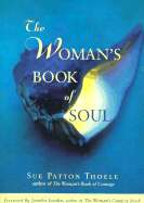 The Woman's Book of Soul: Meditations for Courage, Confidence and Spirit
