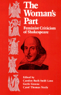 The Woman's Part: Feminist Criticism of Shakespeare