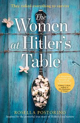 The Women at Hitler's Table - Postorino, Rosella, and Janeczko, Leah (Translated by)