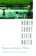 The Women Carry River Water: Poems