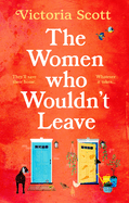 The Women Who Wouldn't Leave