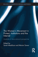 The Women's Movement in Protest, Institutions and the Internet: Australia in Transnational Perspective