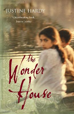 The Wonder House - Hardy, Justine