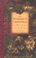 The Wonder of Christmas: 50 Meditations on the Birth of Christ