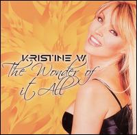 The Wonder of It All [Remixes] - Kristine W