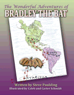 The Wonderful Adventures of Bradley the Bat