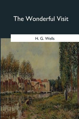 The Wonderful Visit - Wells, H G