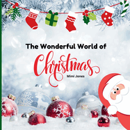 The Wonderful World of Christmas: Interesting Facts About Christmas in the United States