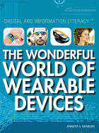 The Wonderful World of Wearable Devices