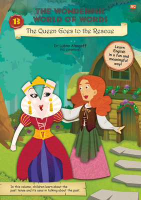 The Wonderful World of Words: The Queen Goes to the Rescue: Volume 13 - Alsagoff, Lubna