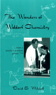 The Wonders of Waldorf Chemistry: From a Teacher's Notebook, Grades 7-9 - Mitchell, David S.