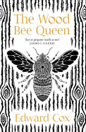 The Wood Bee Queen
