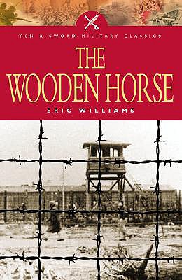 The Wooden Horse - Williams, Eric