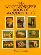 The Woodworker's Book of Wooden Toys