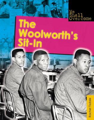 The Woolworth's Sit-In - Tisdale, Rachel