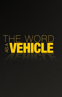 The Word As a Vehicle - Condrey, B J
