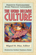 The Word Became Culture