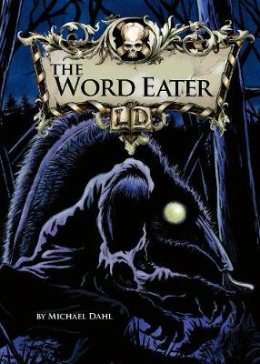 The Word Eater - Dahl, Michael