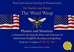 The Word Wasp: A reading and spelling manual for parents and teachers working with learners with dyslexia