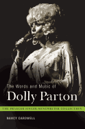 The Words and Music of Dolly Parton: Getting to Know Country's "Iron Butterfly"