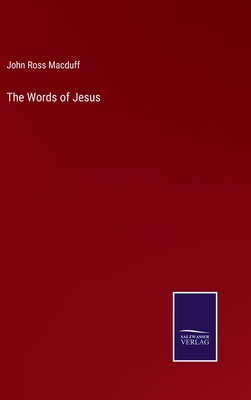 The Words of Jesus - Macduff, John Ross