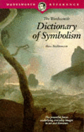 The Wordsworth Dictionary of Symbolism: Cultural Icons and the Meanings Behind Them