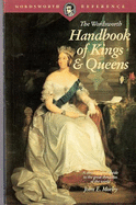 The Wordsworth Handbook of Kings and Queens