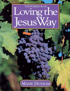 The Workbook on Loving the Jesus Way