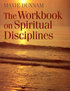 The Workbook on Spiritual Discipline