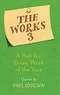 The Works 3: A Poet A Week