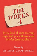 The Works 4: Poems about everything