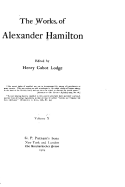 The works of Alexander Hamilton
