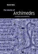 The Works of Archimedes: Volume 2, On Spirals: Translation and Commentary