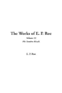 The Works of E. P. Roe, V13