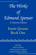 The Works of Edmund Spenser: A Variorum Edition Volume 1