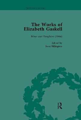 The Works of Elizabeth Gaskell, Part II vol 10 - Shattock, Joanne, and Easson, Angus