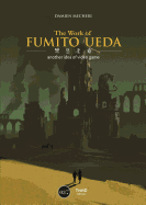 The Works of Fumito Ueda: A Different Perspective on Video Games