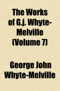 The Works of G.J. Whyte-Melville Volume 15