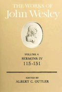 The Works of John Wesley Volume 4: Sermons IV (115-151)