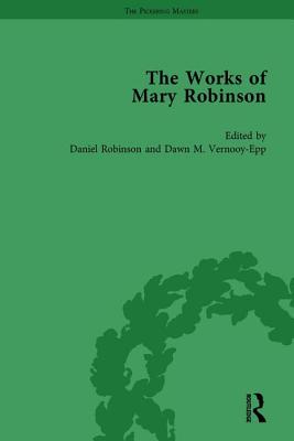 The Works of Mary Robinson, Part I Vol 2 - Brewer, William D, and Robinson, Daniel, and Setzer, Sharon M