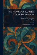 The Works of Robert Louis Stevenson