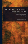 The Works of Robert Louis Stevenson