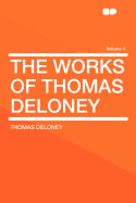The Works of Thomas Deloney Volume 4