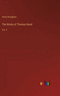 The Works of Thomas Hood: Vol. 9