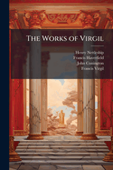 The Works of Virgil
