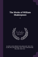 The Works of William Shakespeare: 2