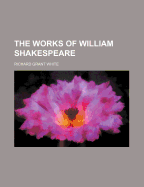 The Works of William Shakespeare