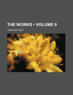 The Works (Volume 9)
