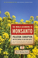 The World According to Monsanto: Pollution, Corruption, and the Control of the World's Food Supply